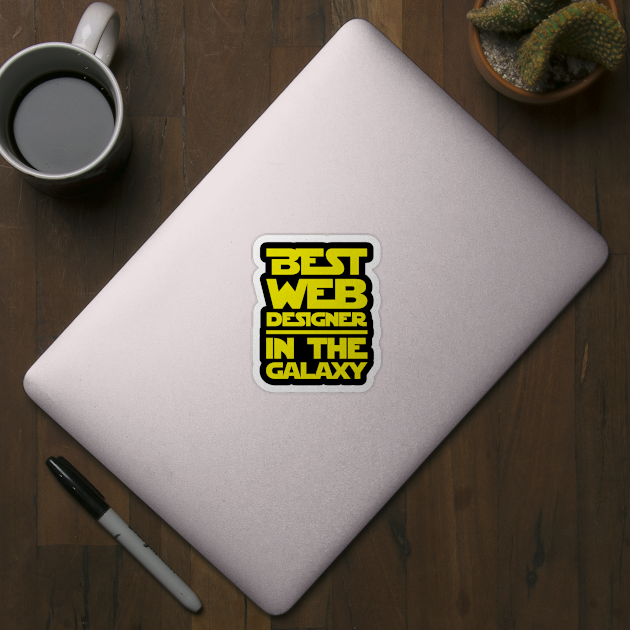 Best Web Designer In The Galaxy by fromherotozero